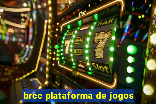 brcc plataforma de jogos